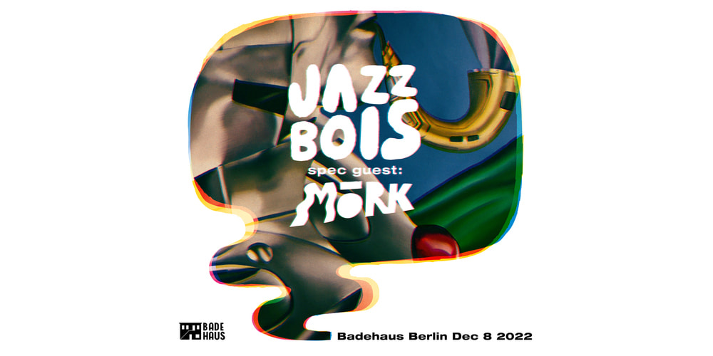 Tickets Jazzbois + Mörk,  in Berlin