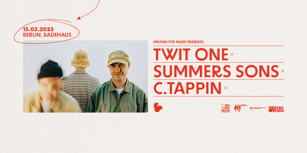 Tickets Twit One & Summers Sons  & C.Tappin,  in Berlin