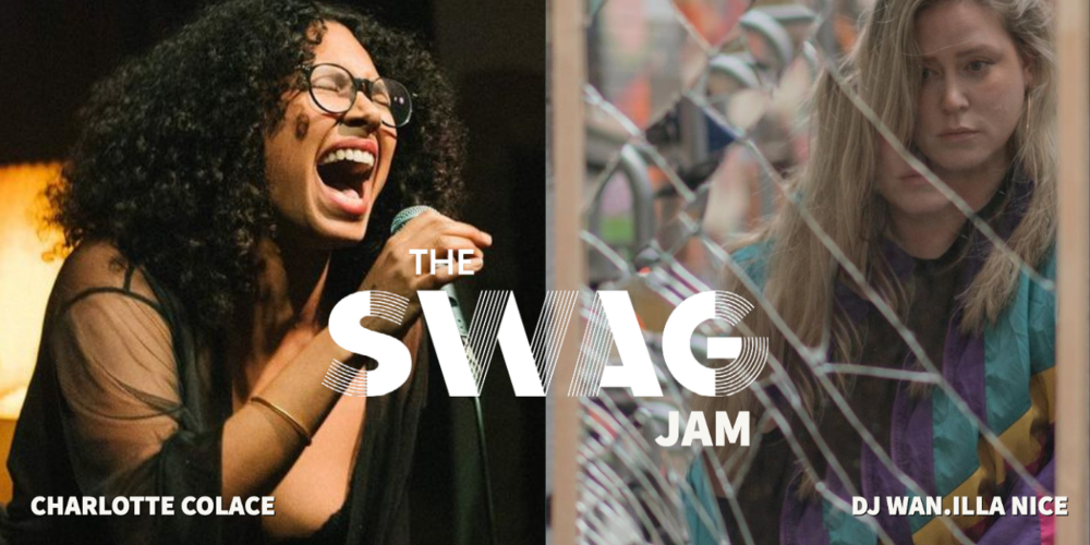Tickets The Swag Jam, Special Guest: Charlotte Colace in Berlin