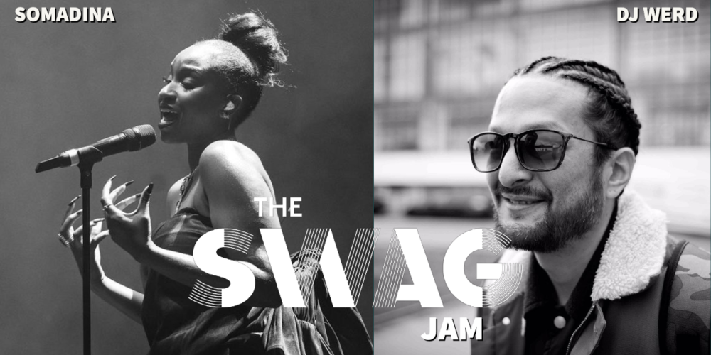 Tickets The Swag Jam, Special Guest: Somadina + DJ Werd in Berlin