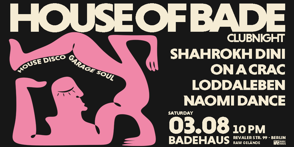 Tickets House Of Bade,  in Berlin