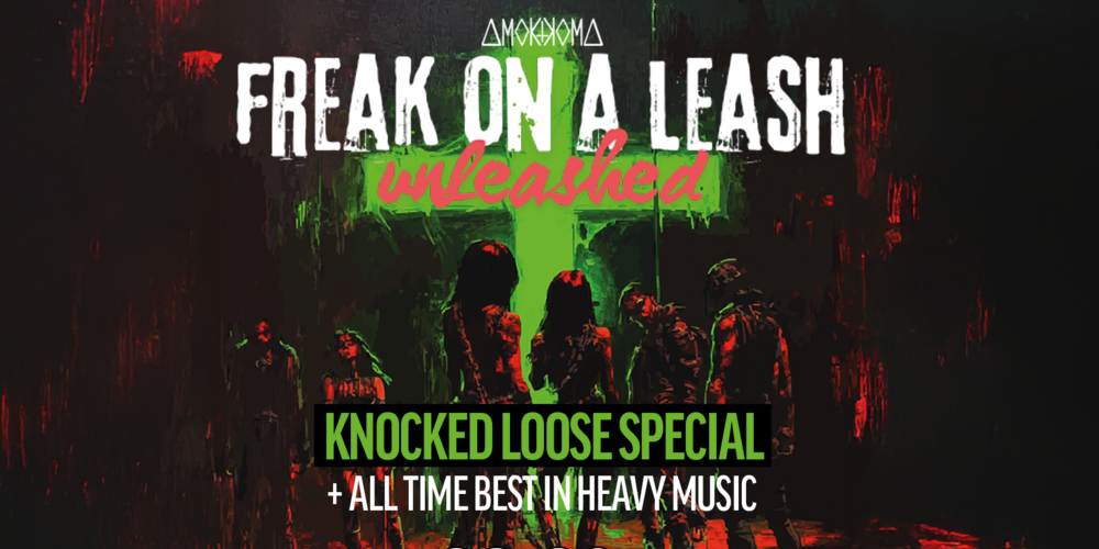 Tickets Freak on a Leash - Unleashed, Knocked Loose Special in Berlin