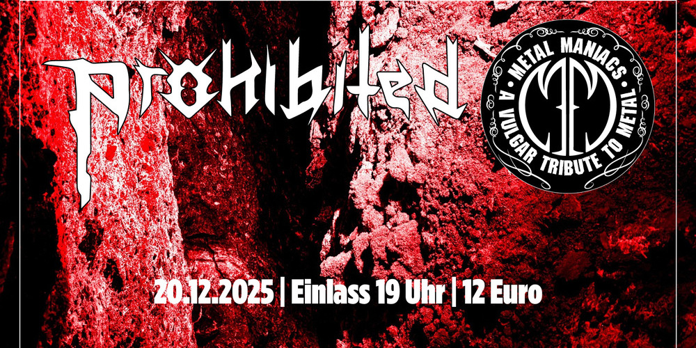 Tickets Xmas Mosh & Friends, Prohibited / Metal Maniacs in Berlin