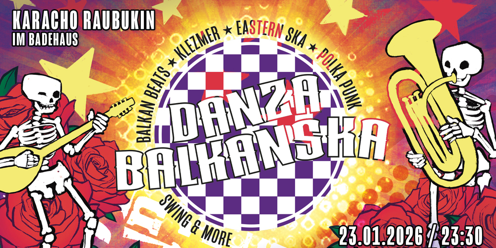 Tickets Danza Balkanska, Balkan beats, Eastern Ska, Klezmer, Polka & Swing Clubnnight in Berlin